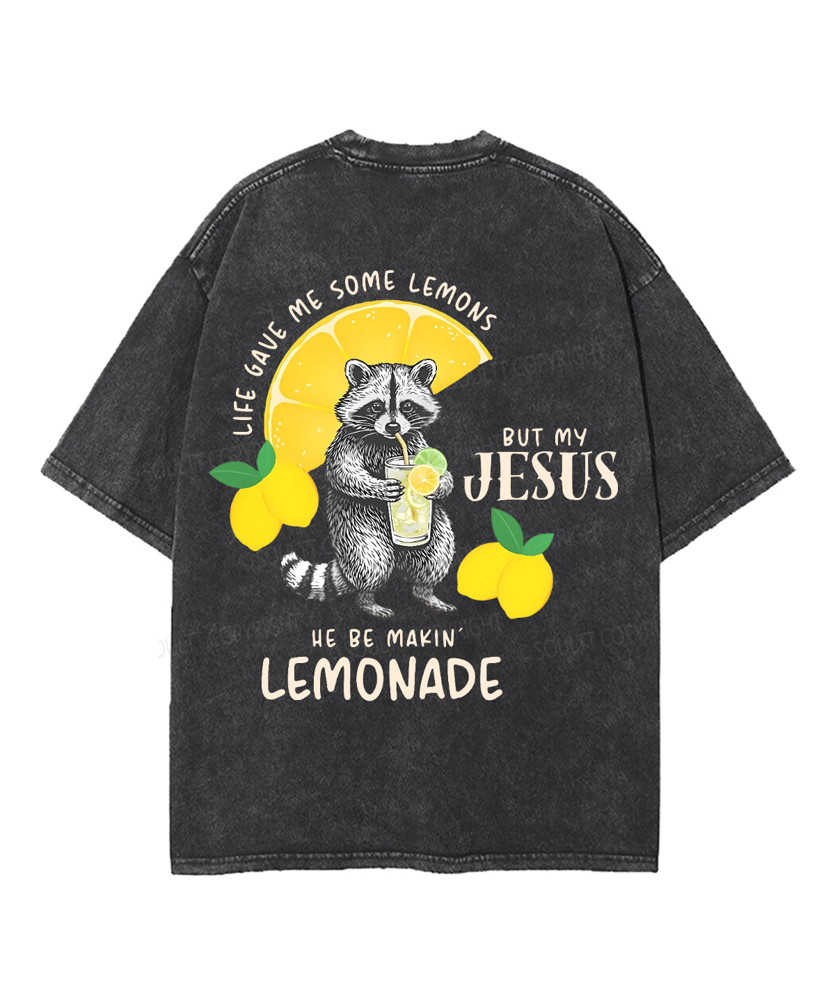 Life Gave Me Some Lemons Double Sided Unisex Washed Christian T-shirt