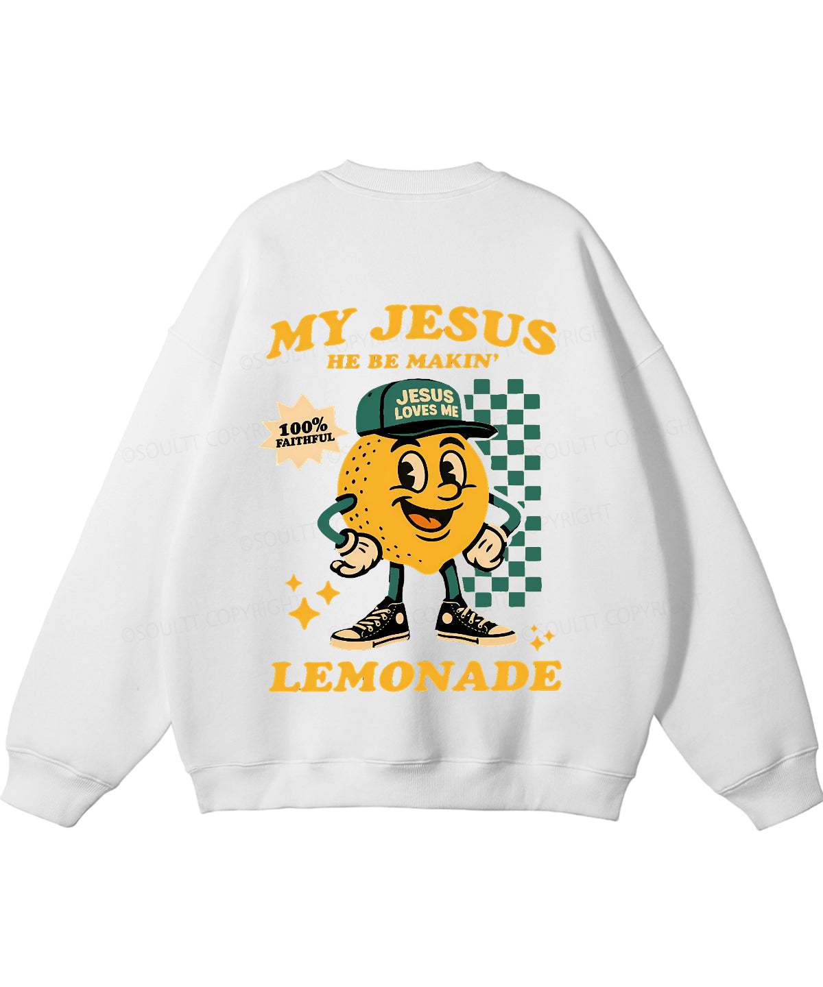 Life Gave Me Some Lemons Double Sided Christian Sweatshirt