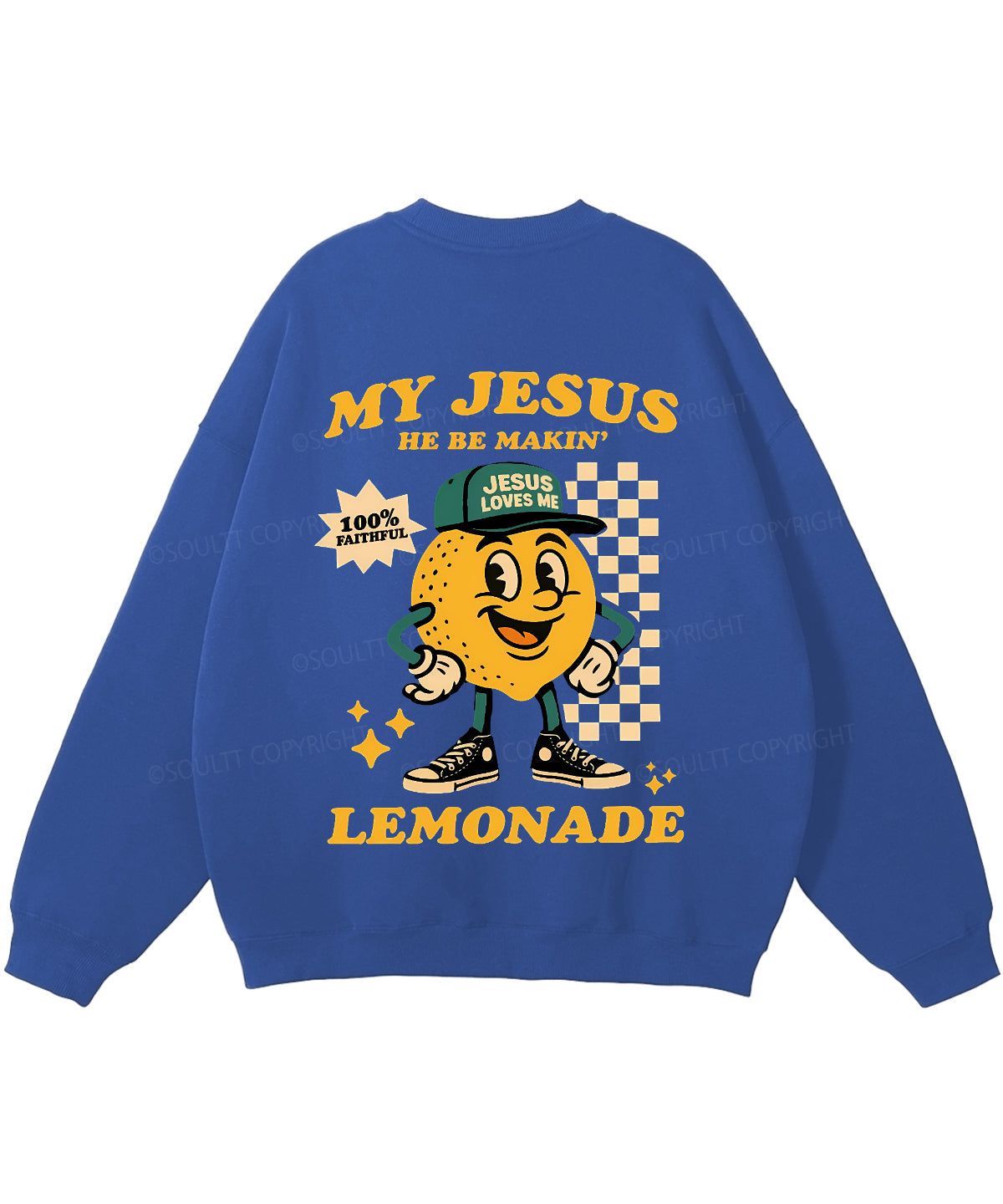Life Gave Me Some Lemons Double Sided Christian Sweatshirt