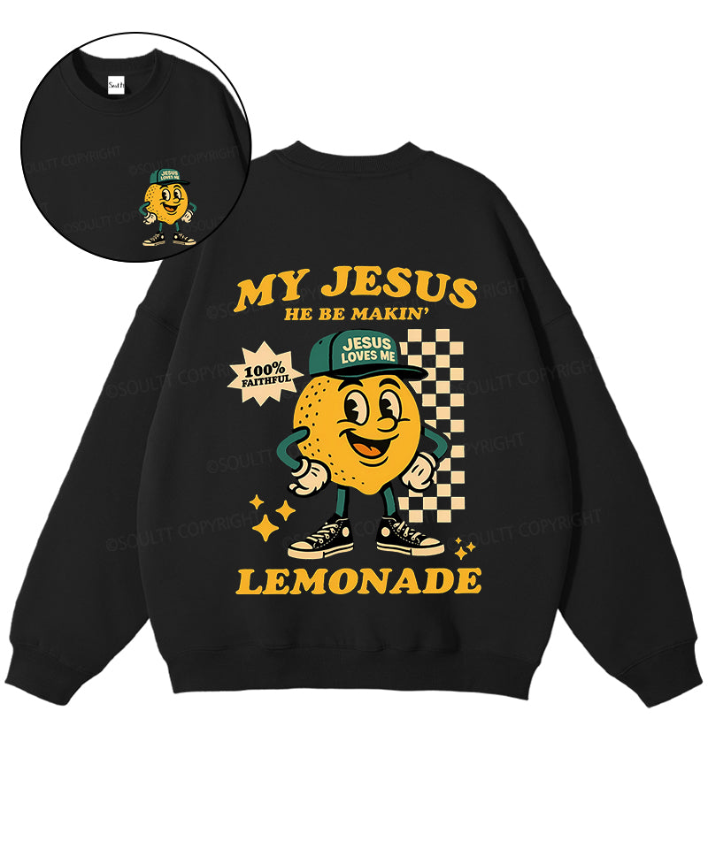Life Gave Me Some Lemons Double Sided Christian Sweatshirt