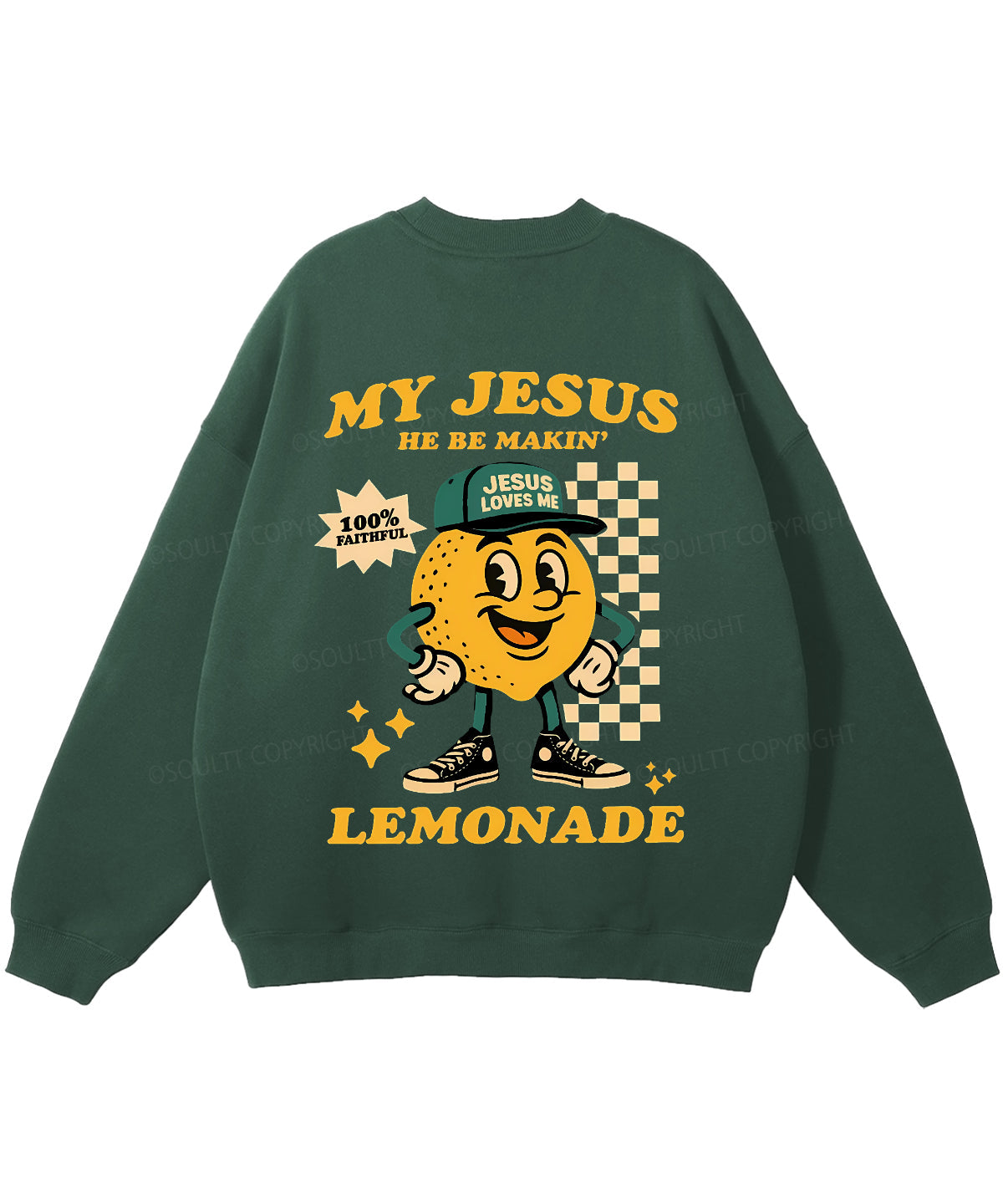 Life Gave Me Some Lemons Double Sided Christian Sweatshirt