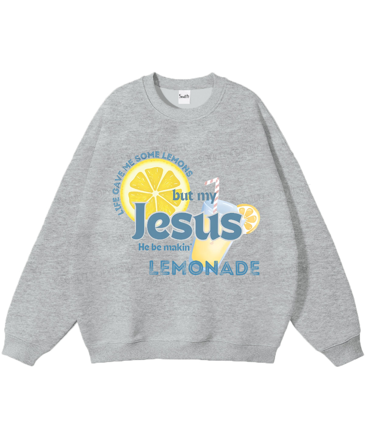 Life Gave Me Some Lemons Christian Sweatshirt