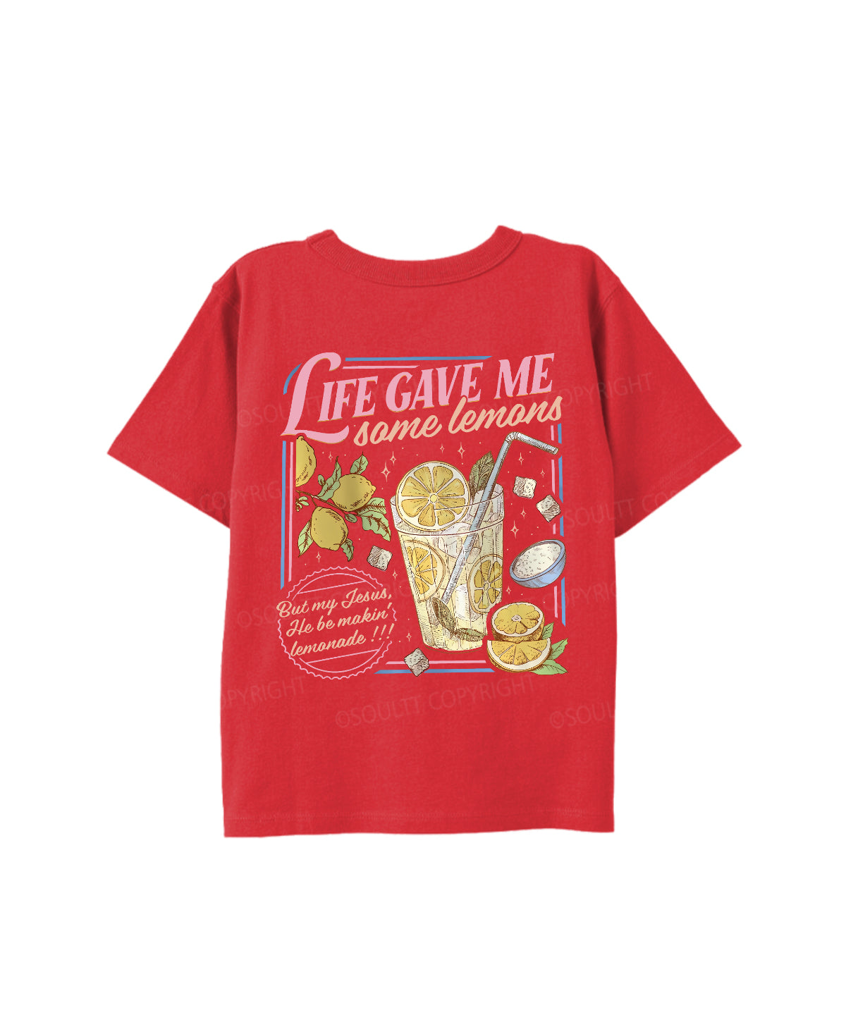 Kids Life Gave Me Some Lemans Double Sided Cotton Christian T-shirt