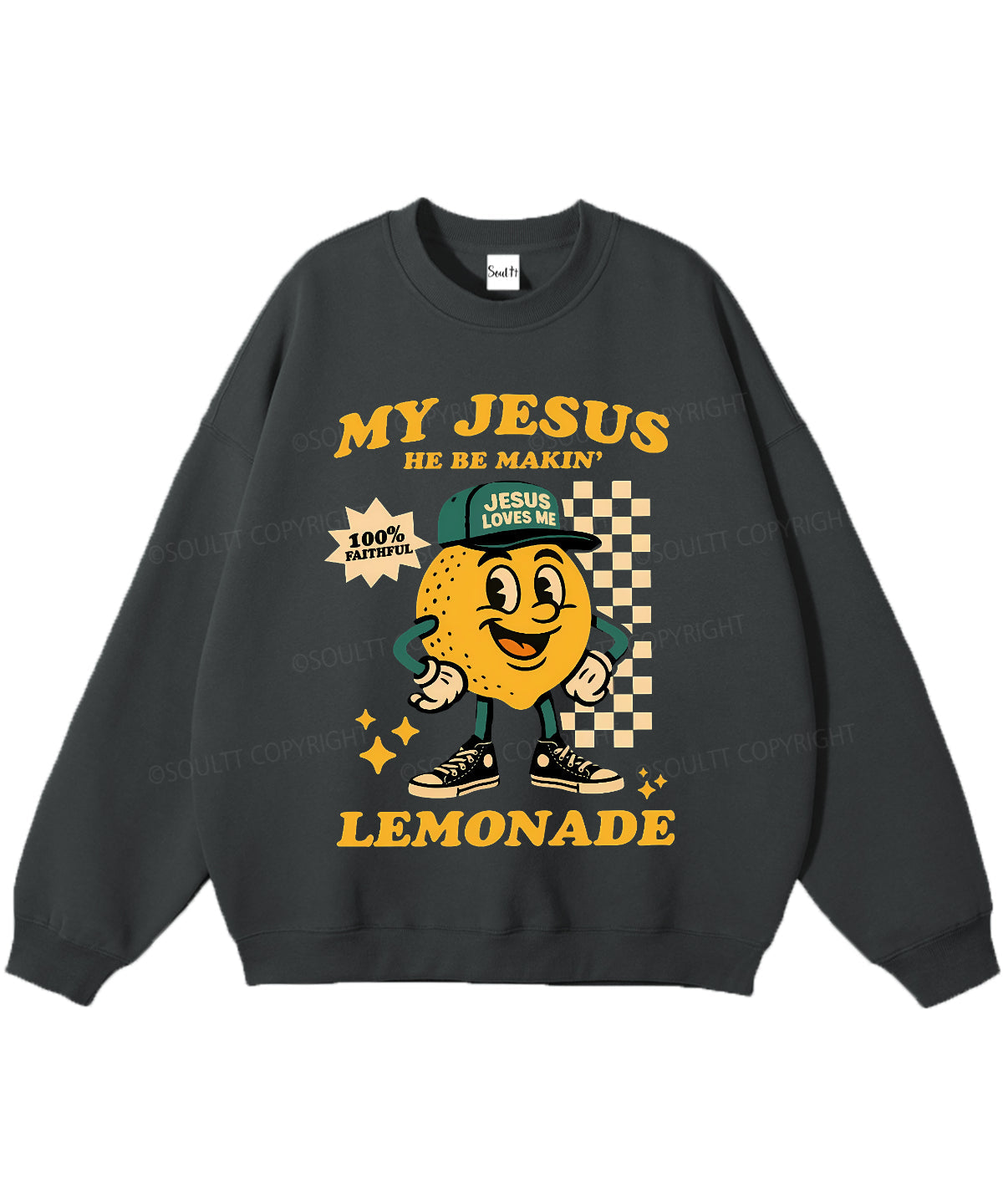 Life Gave Me Some Lemons Double Sided Christian Sweatshirt