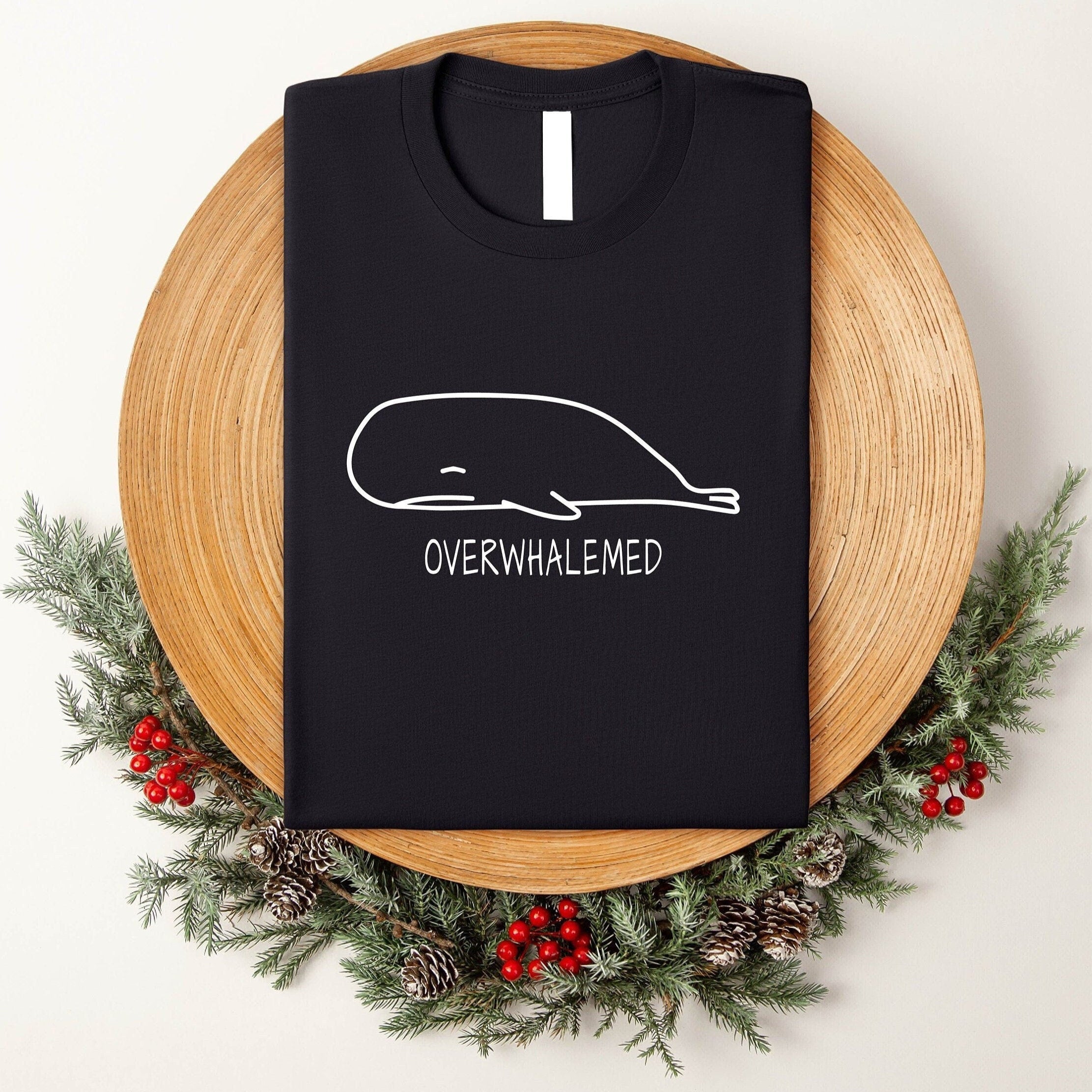 Overwhalemed Tee