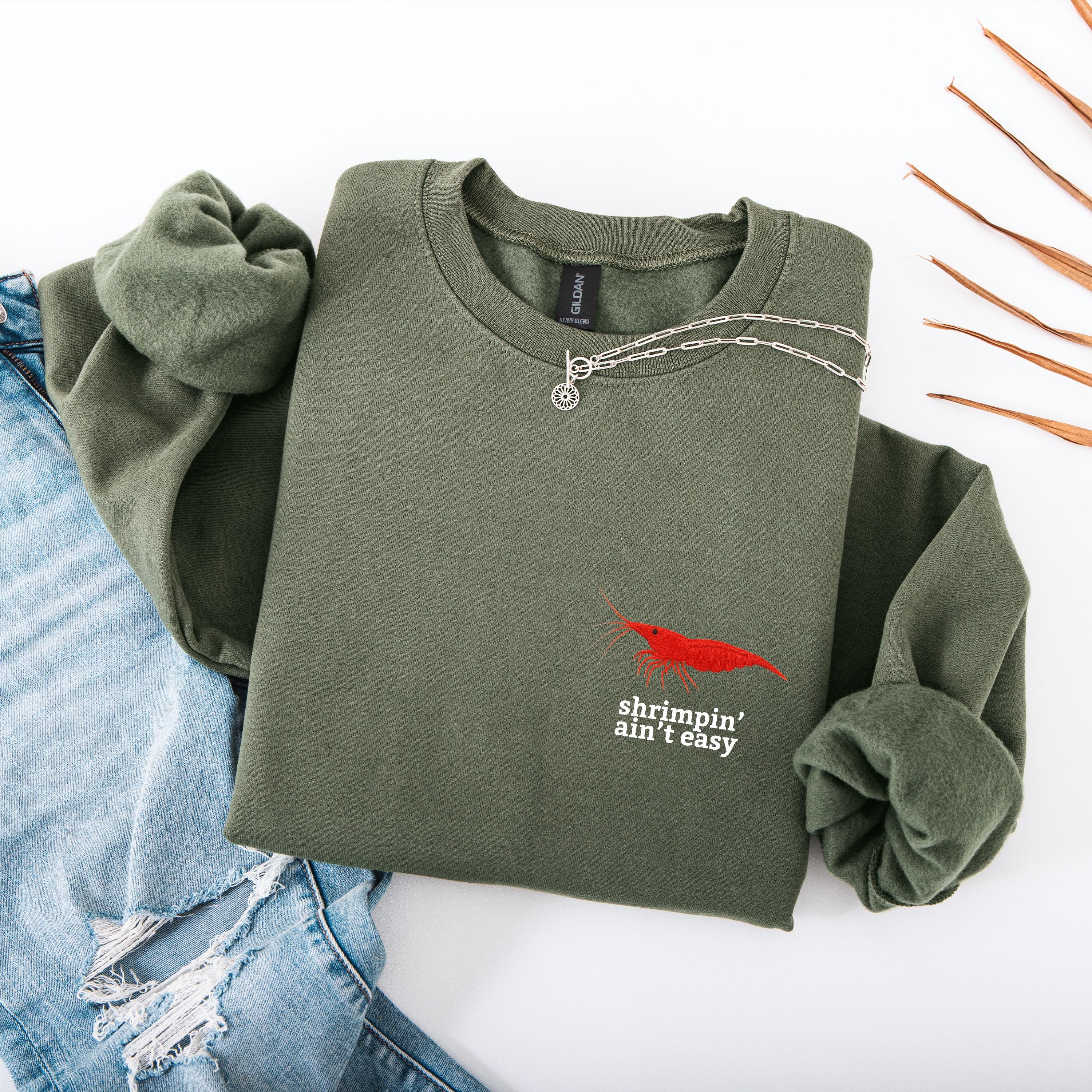 Shrimpin Aint Easy Crewneck
